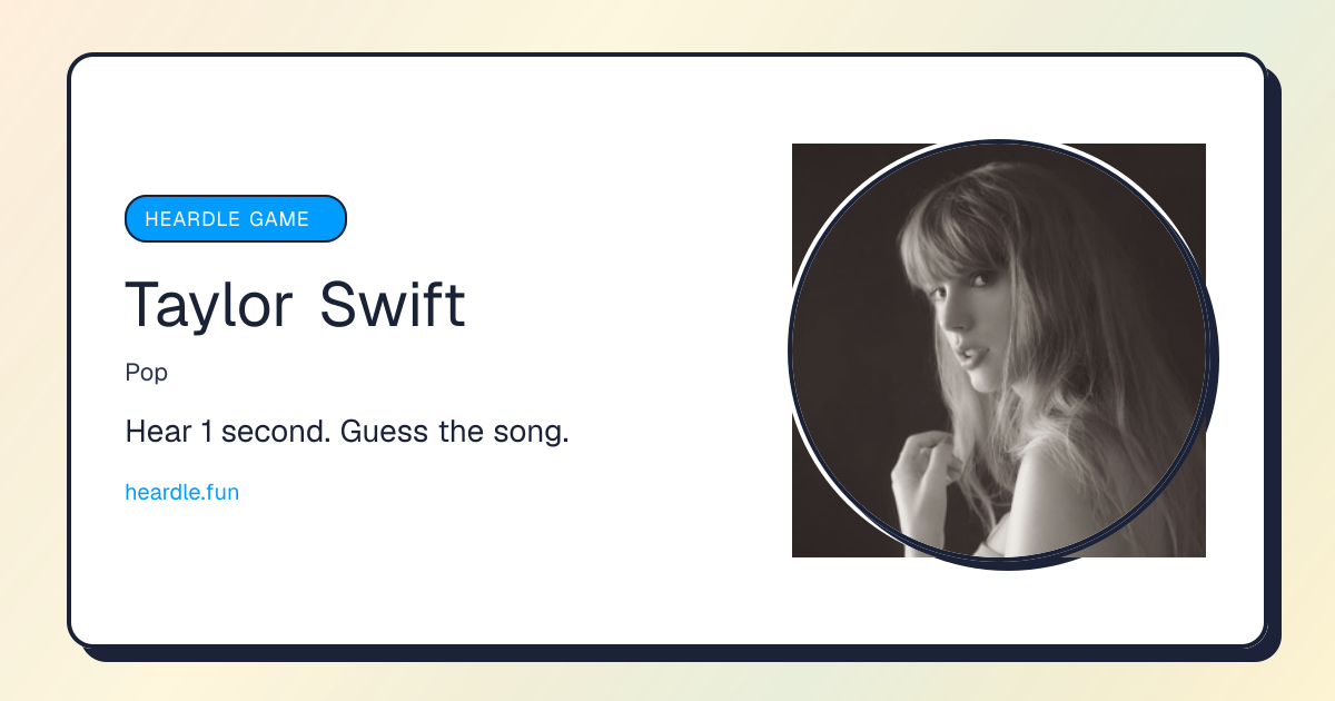 Taylor Swift Heardle - Guess the Song in 1 Second | Heardle.fun